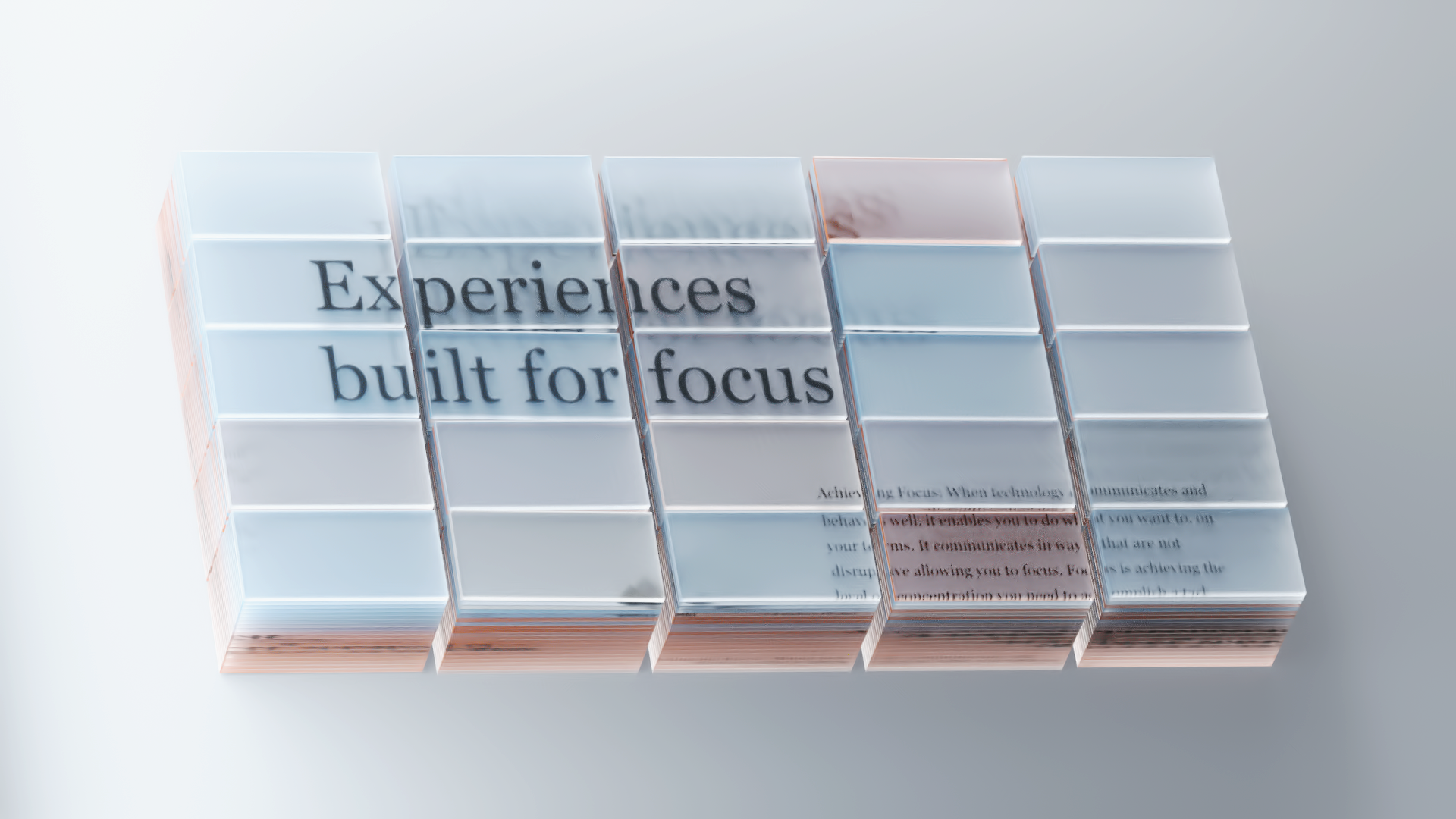 Frosted glass panels reading 'Experiences built for focus'